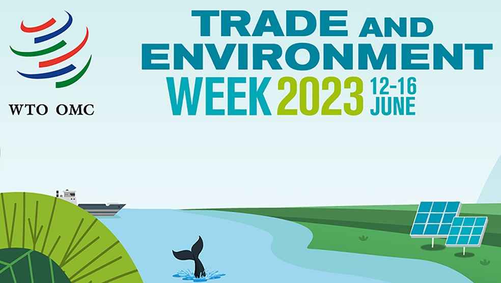 WTO Hosts Trade and Environment Week